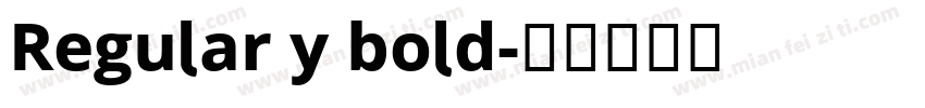 Regular y bold字体转换